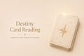 Destiny Card Reading